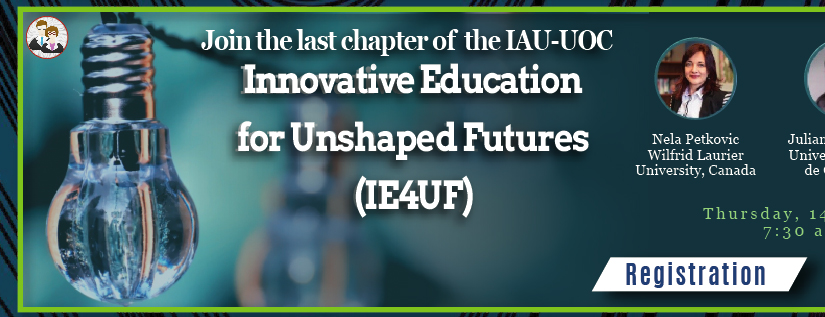 IAU-UOC series: Innovative Education for Unshaped Futures (IE4UF) - Chapter VI (Registro)